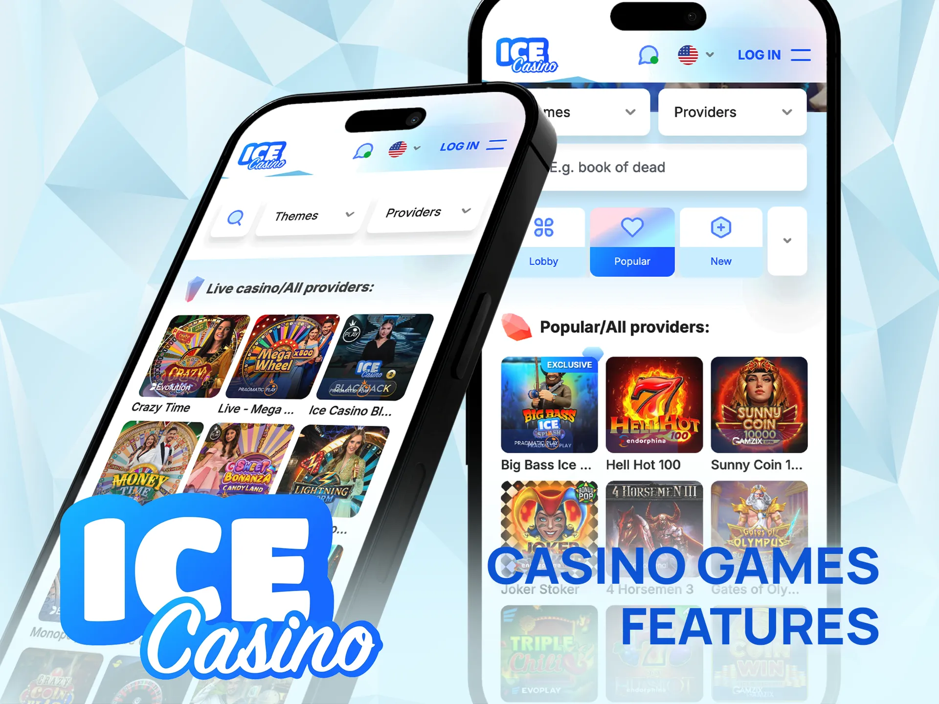 Play top casino games in the Ice Casino app anytime.