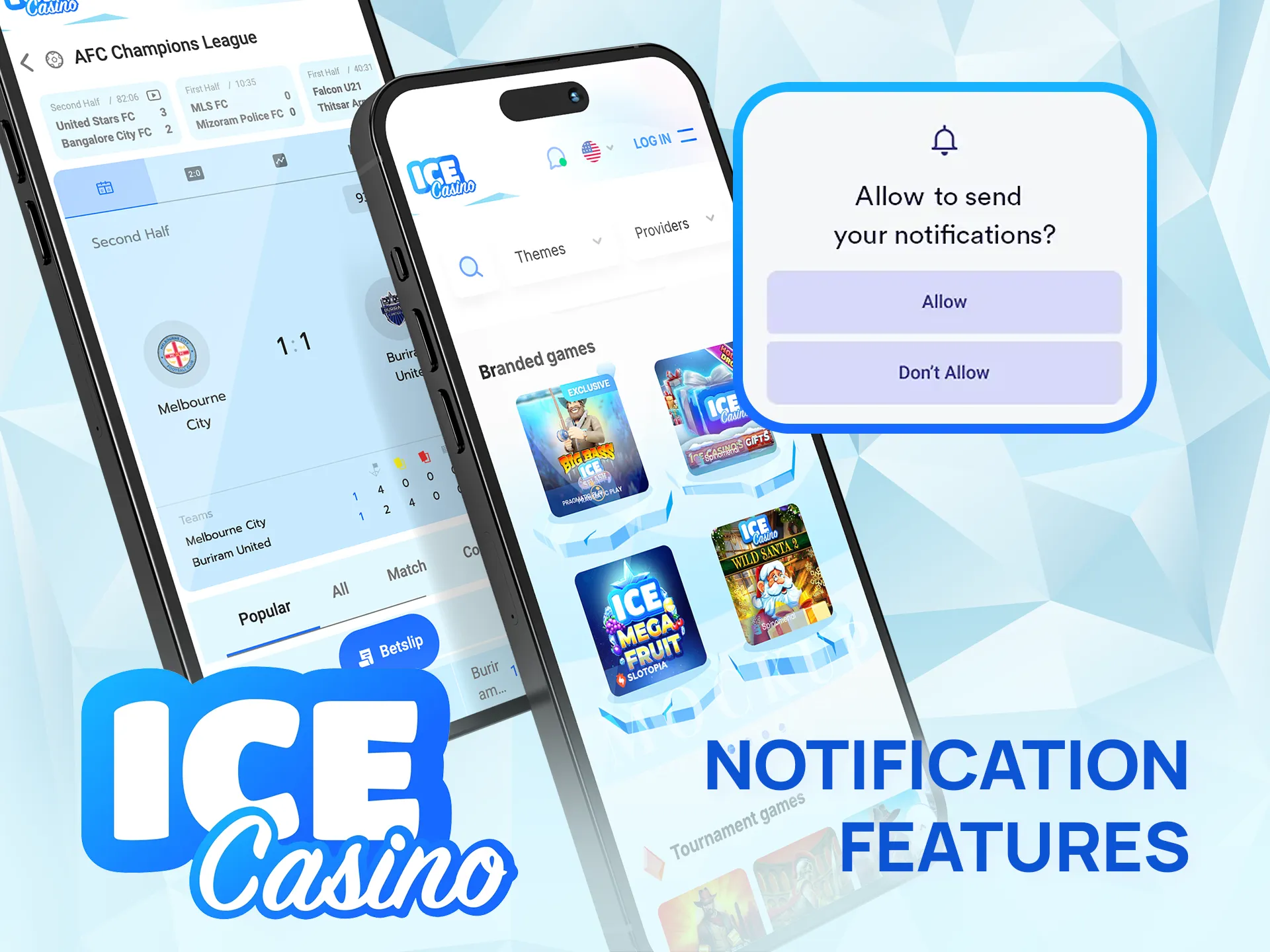 Get instant updates and offers via the Ice Casino app.