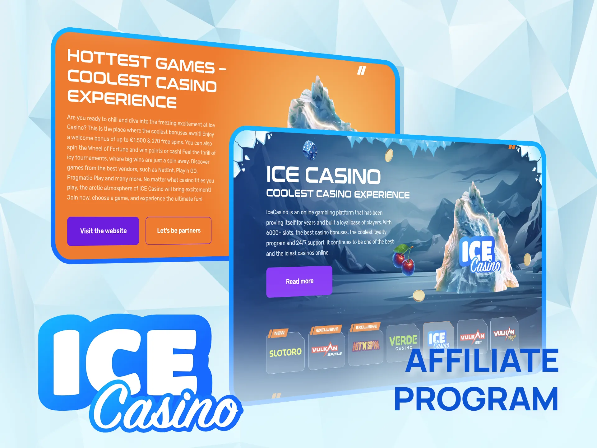 Promote Ice Casino and get rewarded as an affiliate.