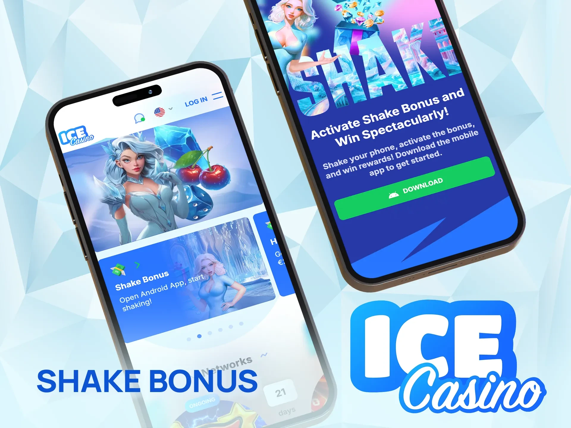 Ice Casino Shake Bonus card and Shake Bonus page with the Download button on two phones